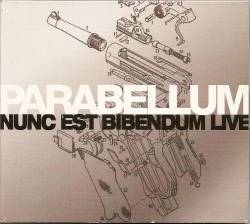 Parabellum : Nuc Est Bibendum Live